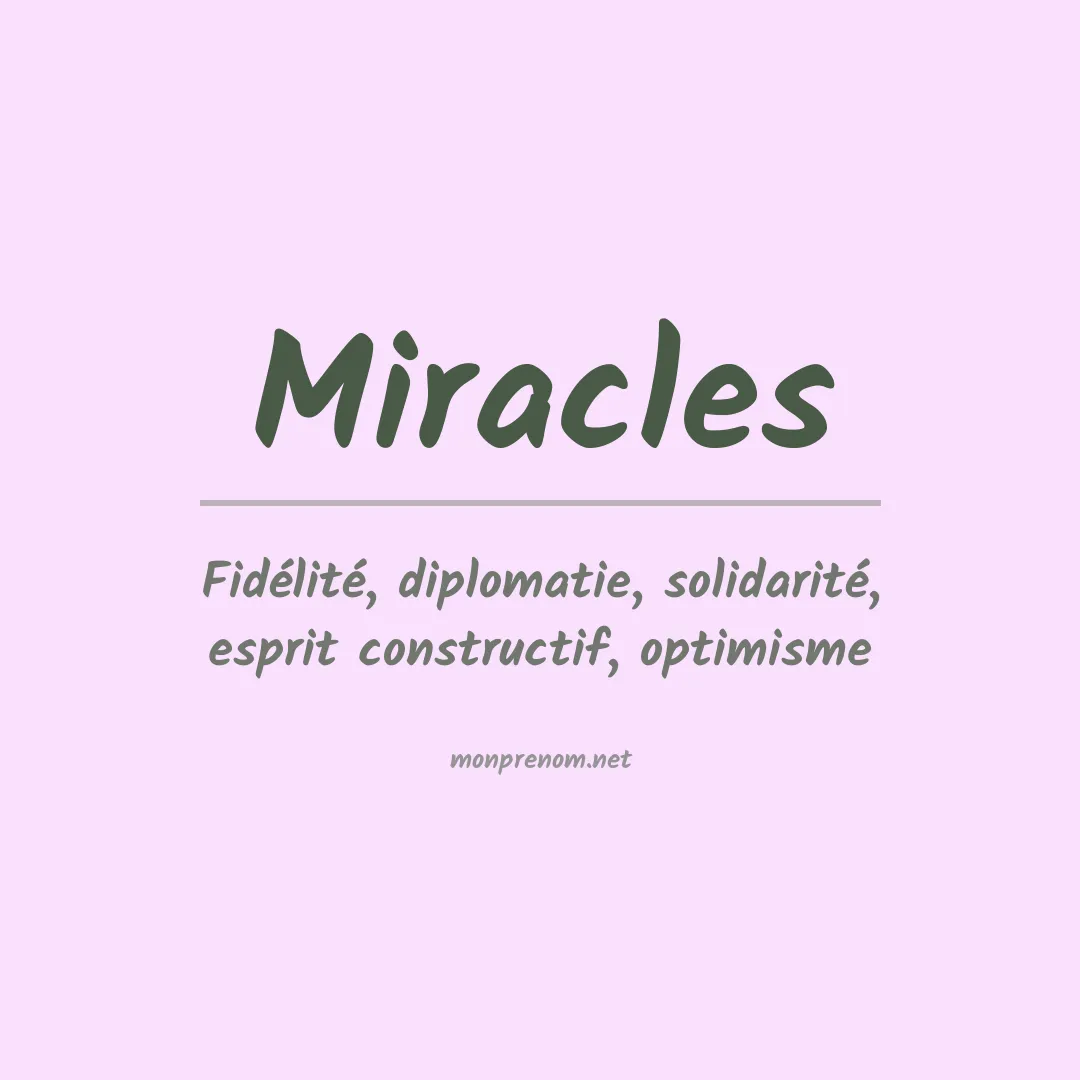 Signification du Prénom Miracles Signification du Prénom Miracles
