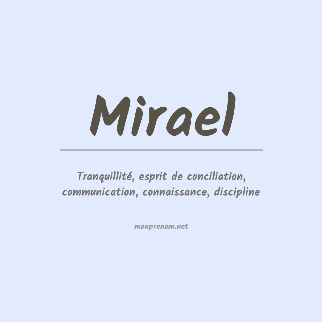 Signification du Prénom Mirael