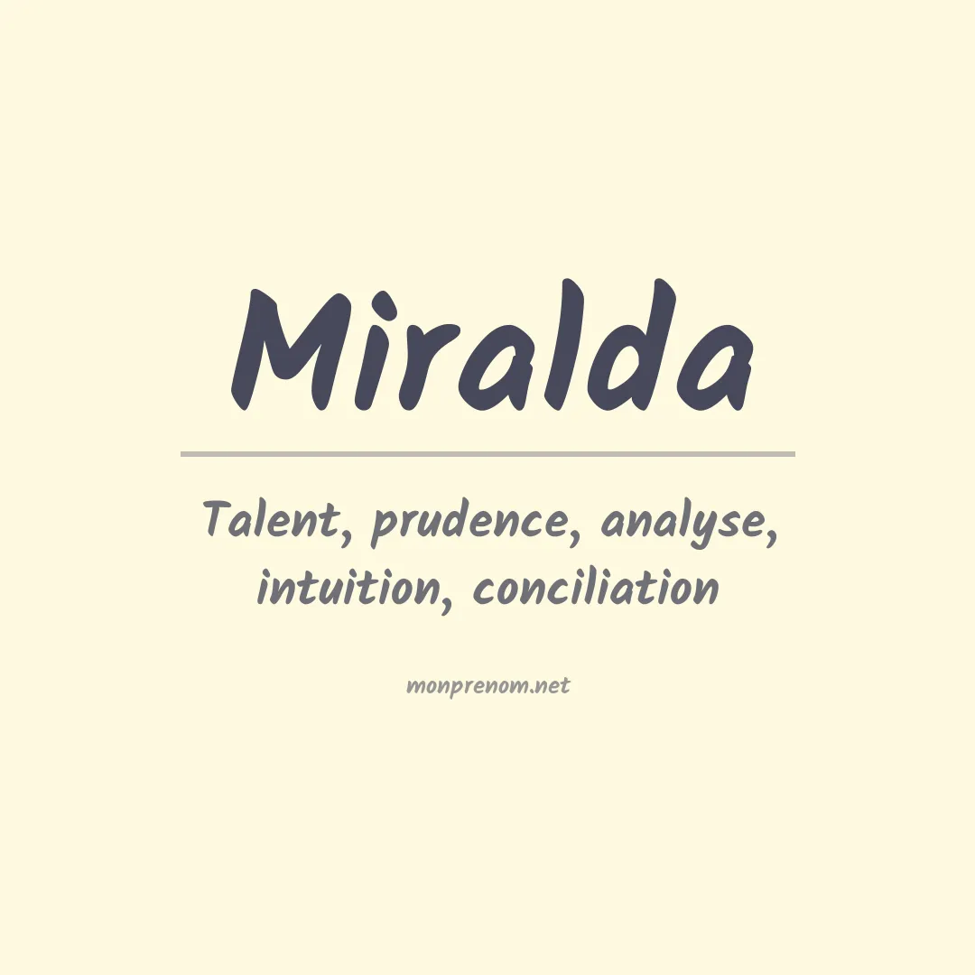Signification du Prénom Miralda Signification du Prénom Miralda