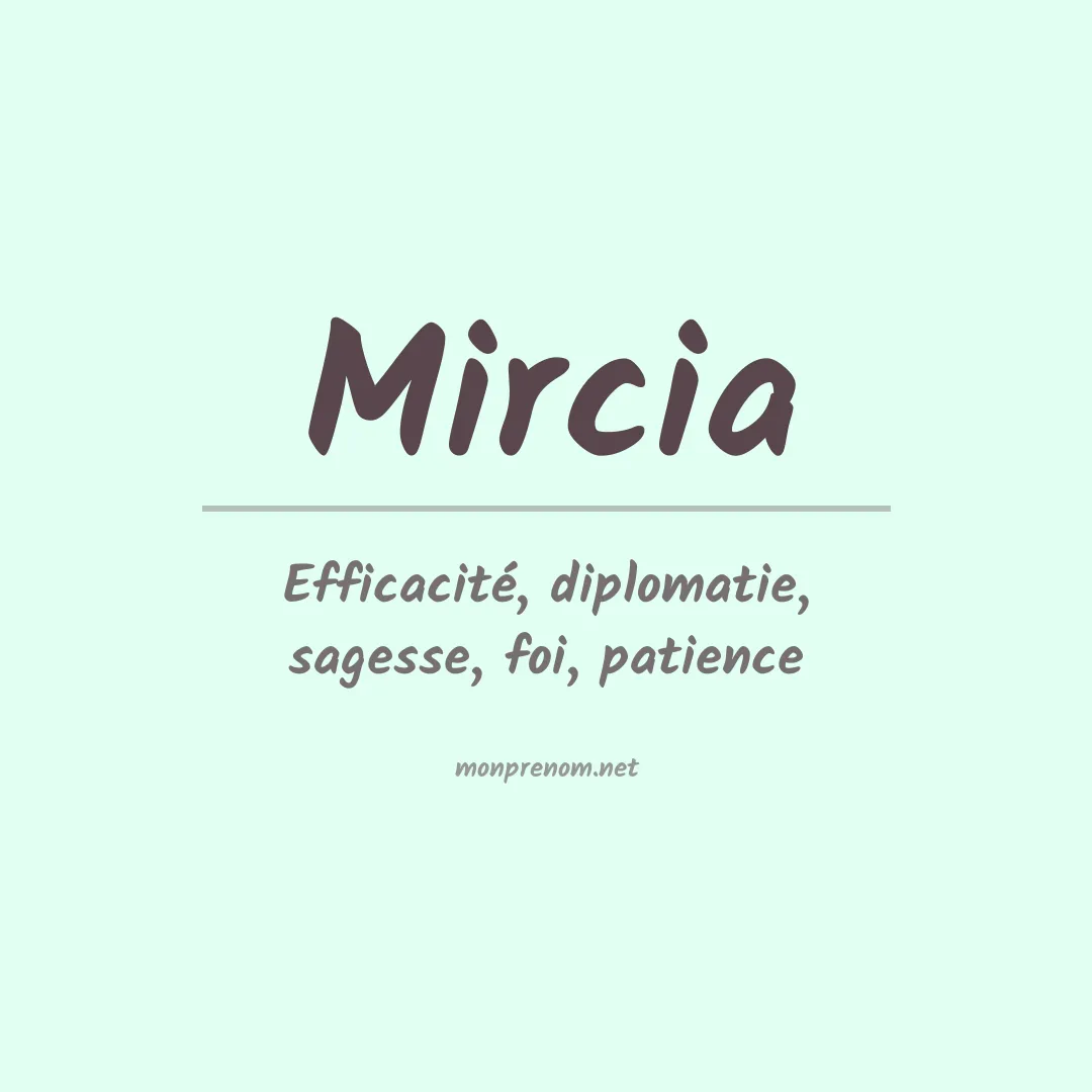 Signification du Prénom Mircia