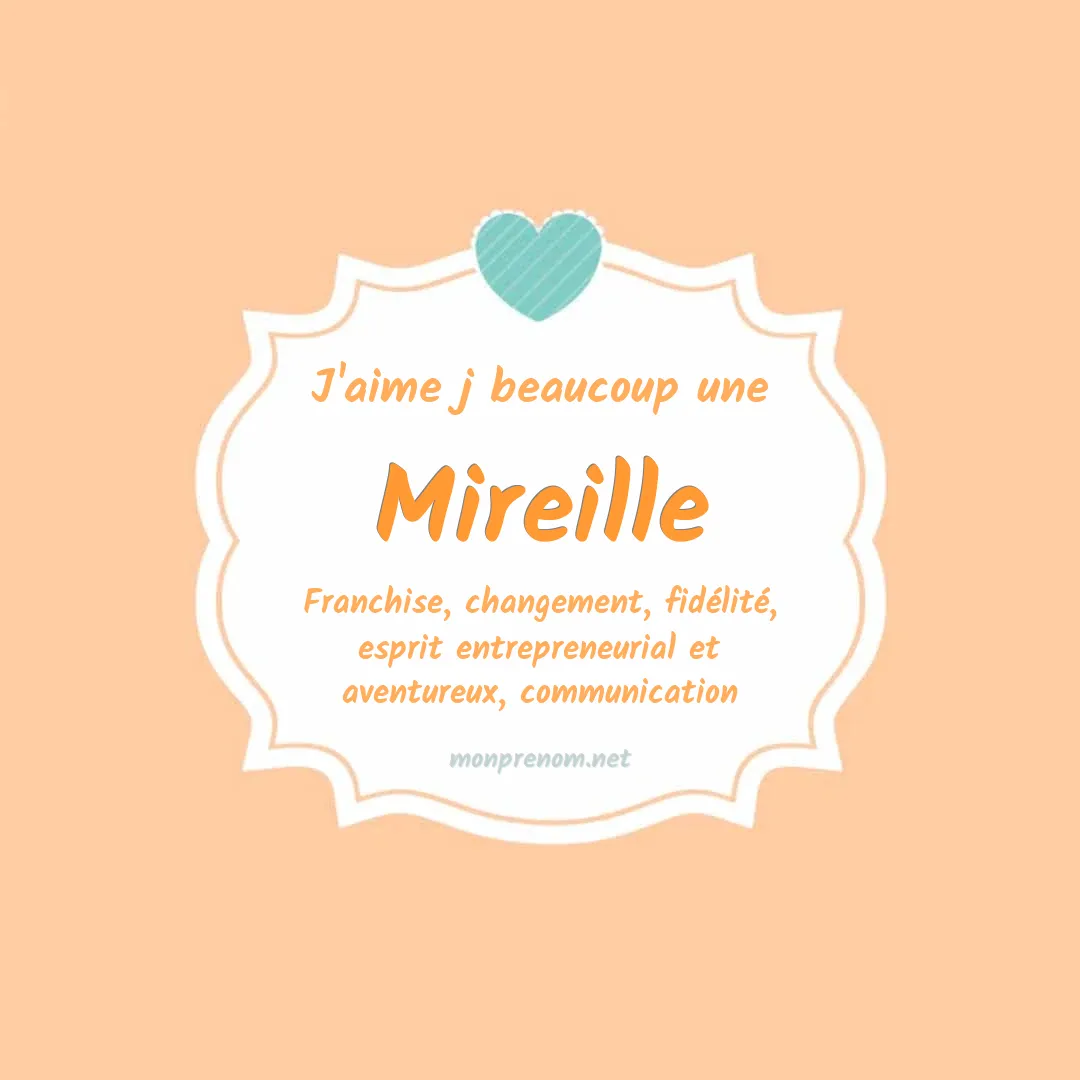 j'aime beaucoup Mireille