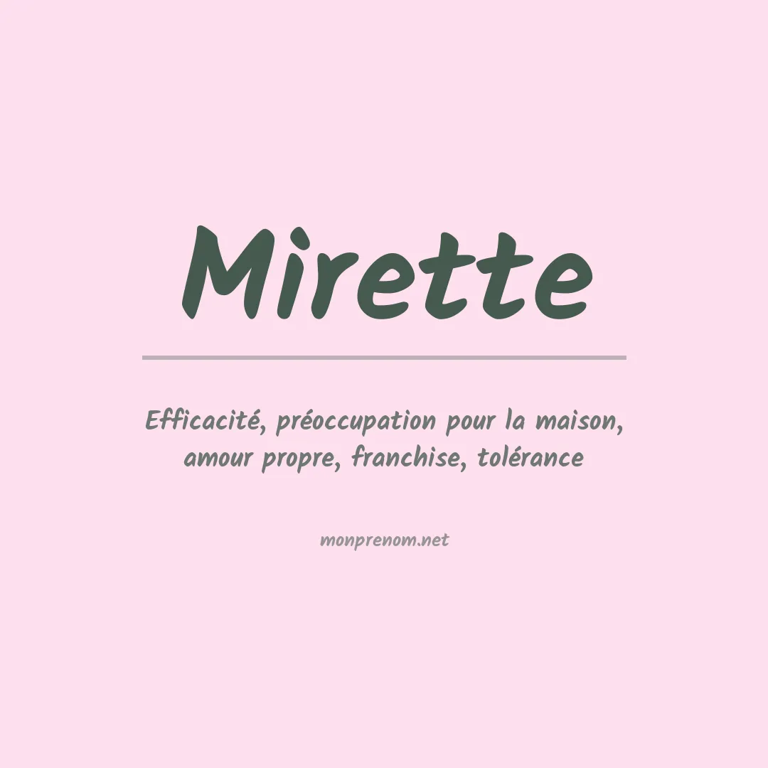 Signification du Prénom Mirette Signification du Prénom Mirette