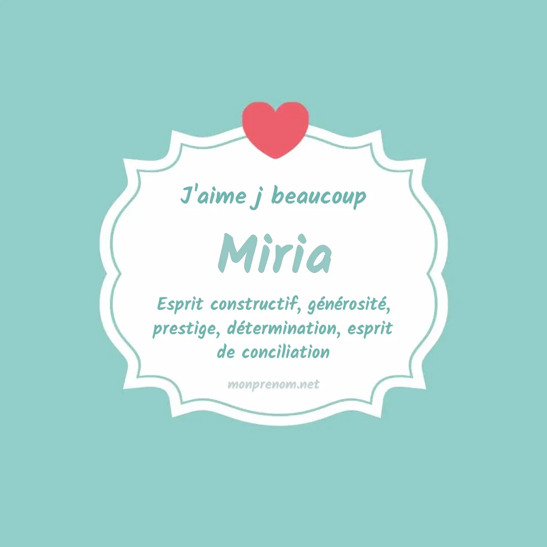 j'aime beaucoup Miria