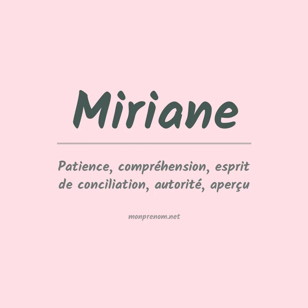 Signification du Prénom Miriane