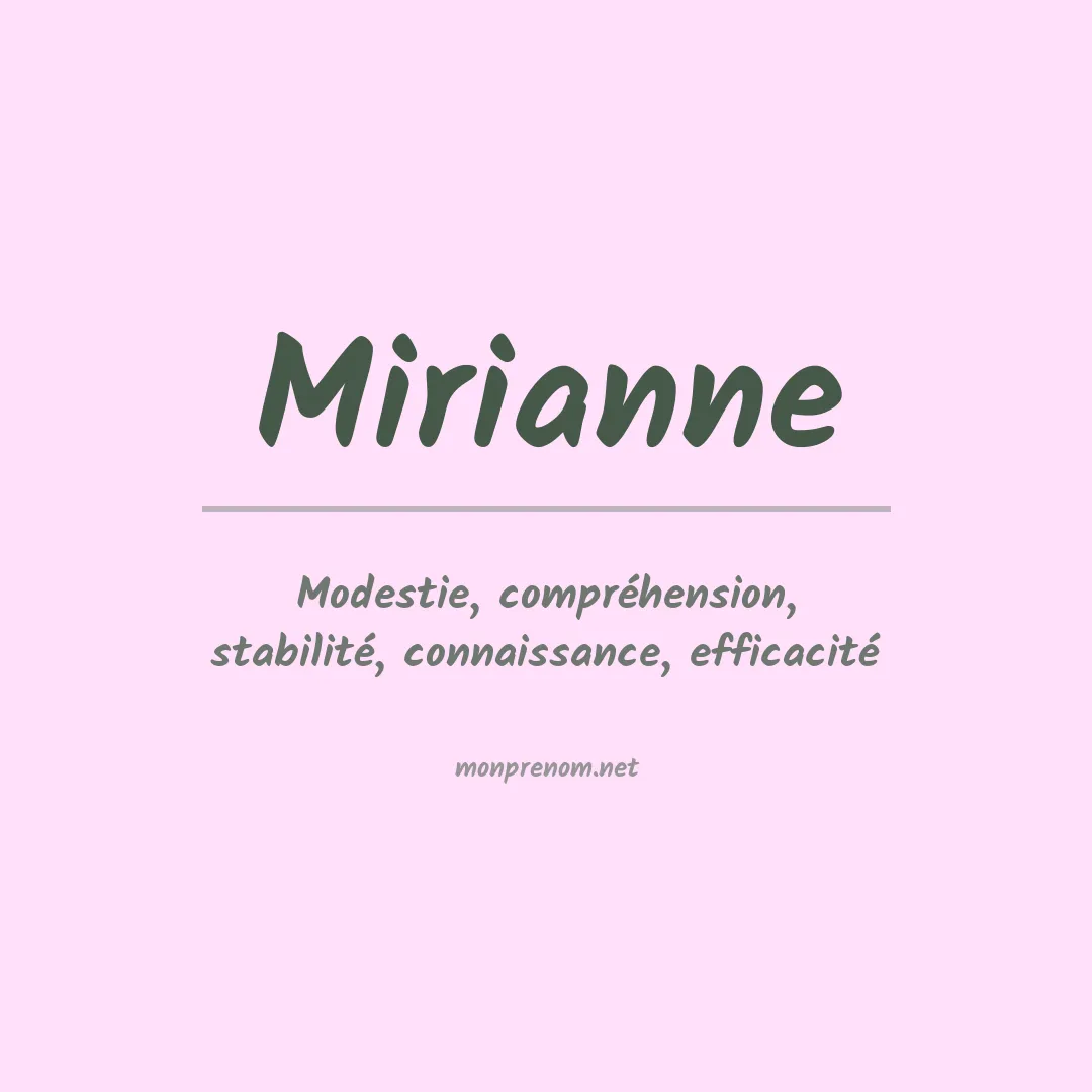 Signification du Prénom Mirianne