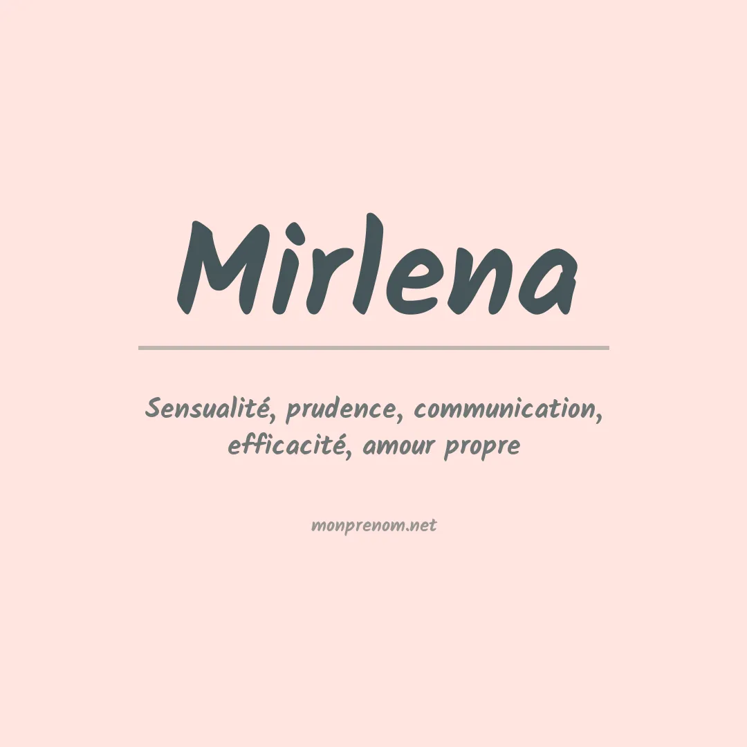Signification du Prénom Mirlena
