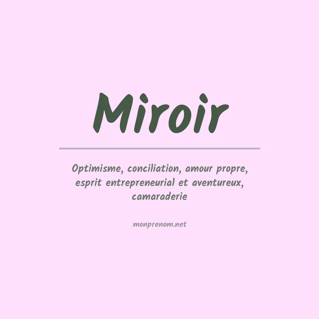 Signification du Prénom Miroir Signification du Prénom Miroir