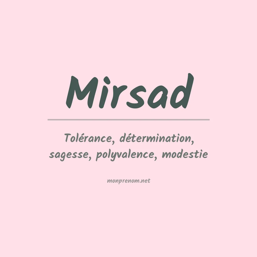 Signification du Prénom Mirsad