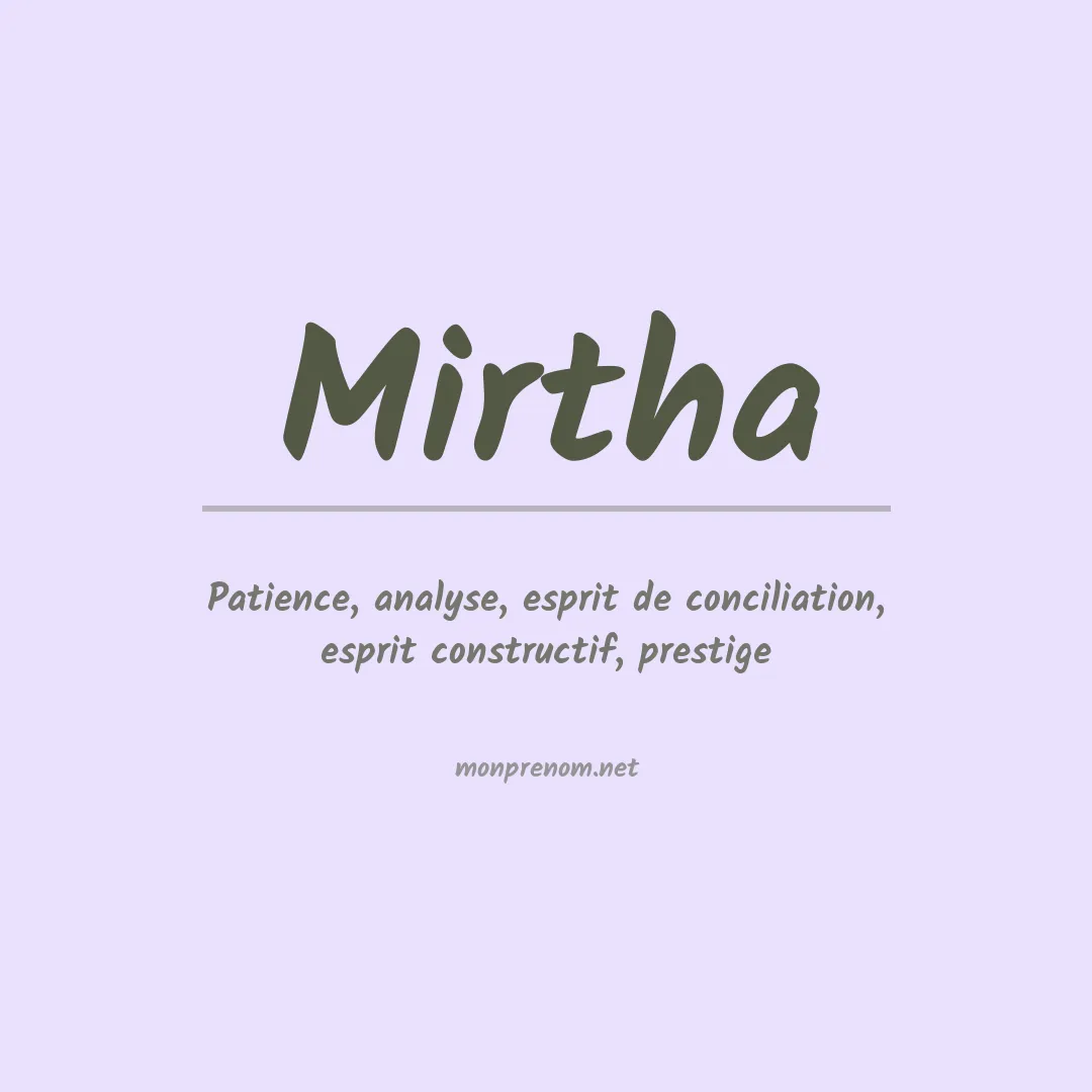 Signification du Prénom Mirtha