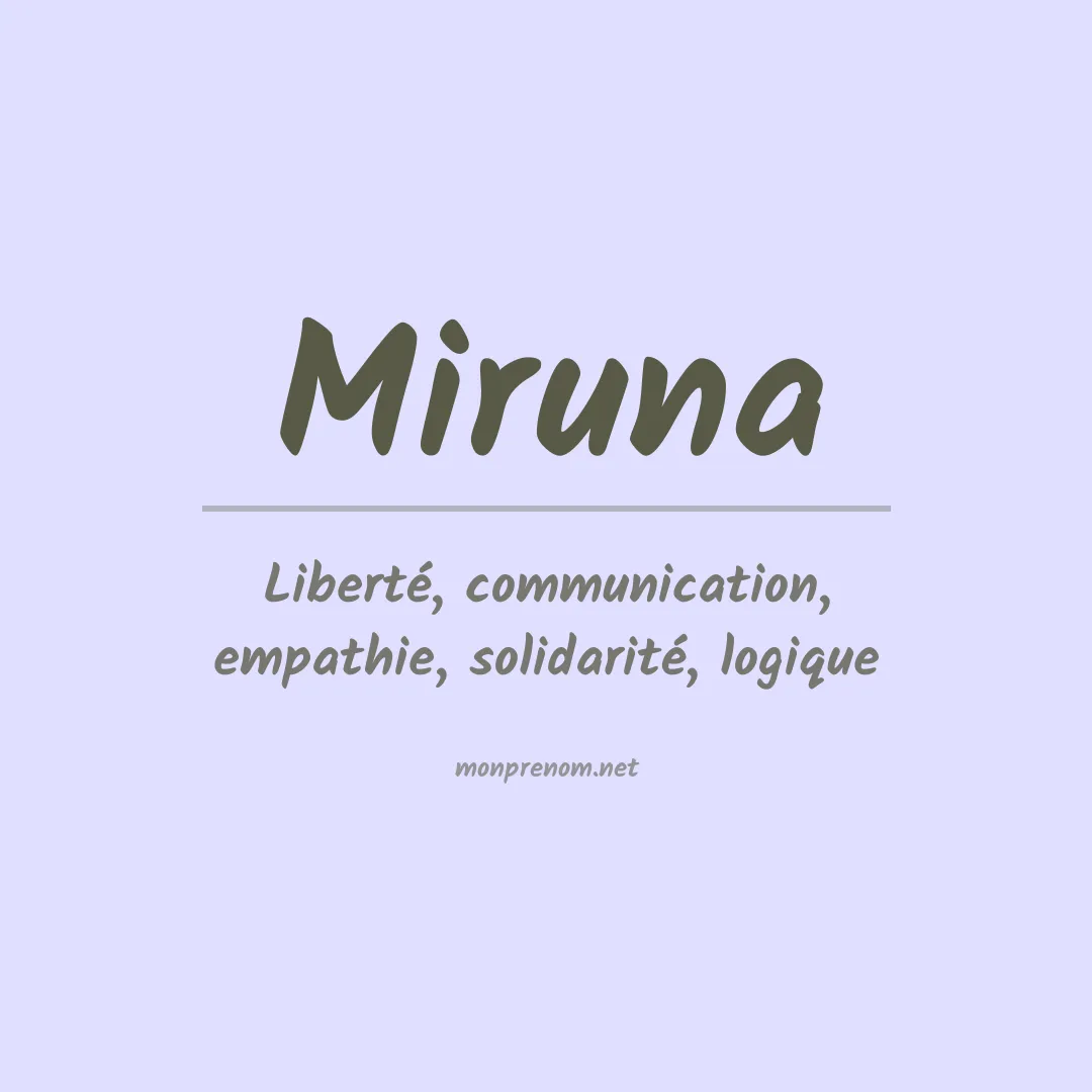 Signification du Prénom Miruna Signification du Prénom Miruna