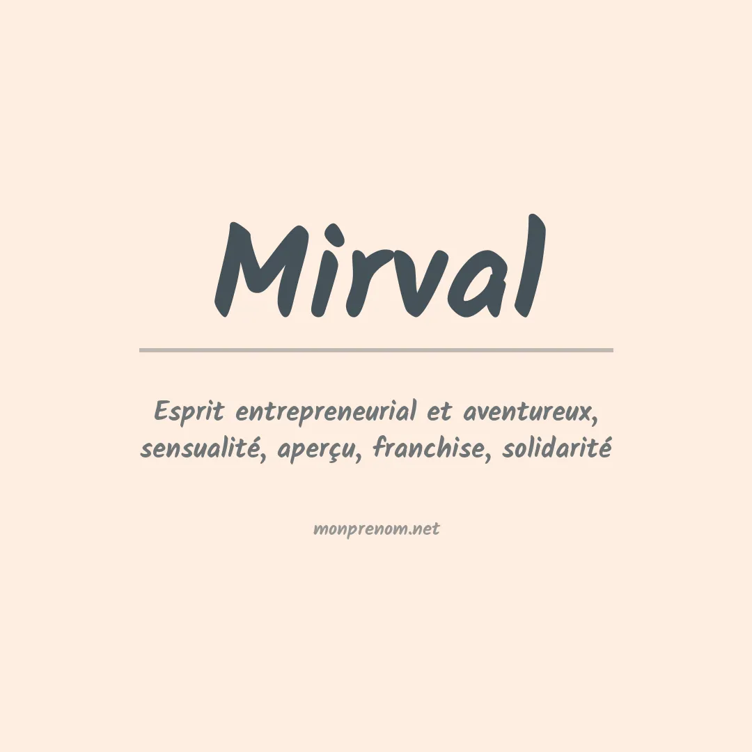 Signification du Prénom Mirval Signification du Prénom Mirval