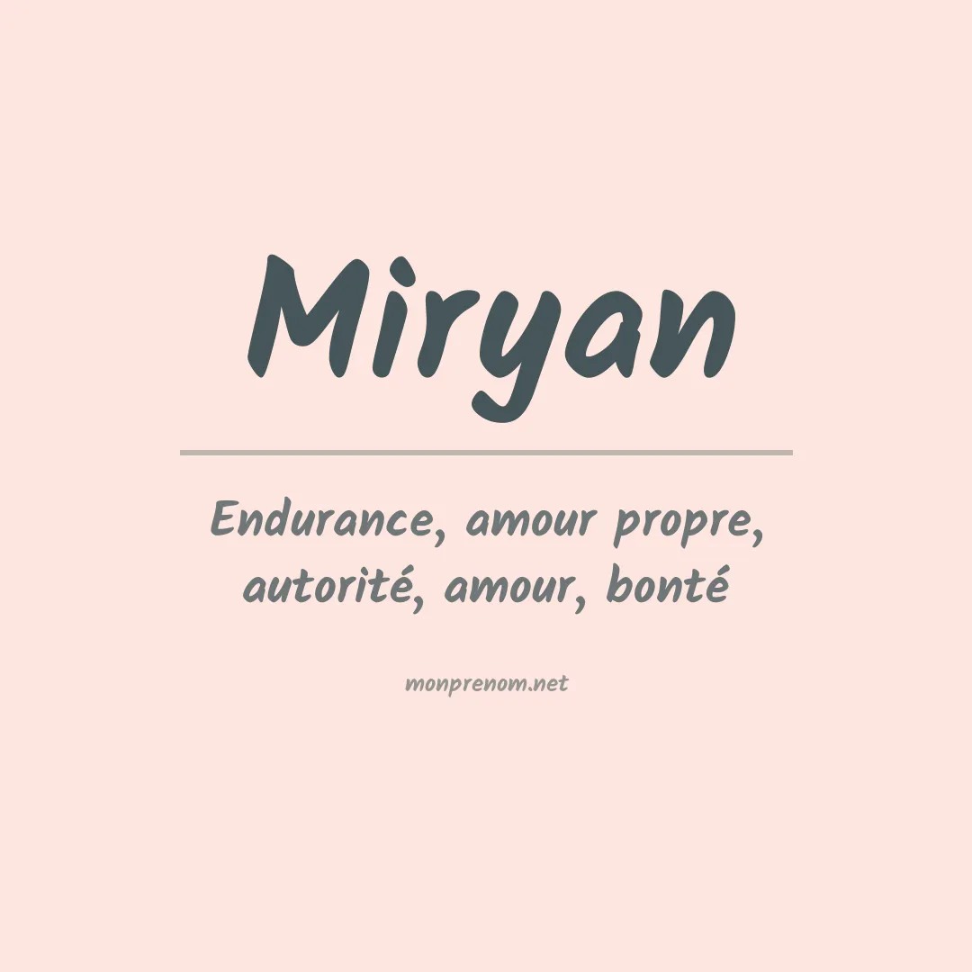 Signification du Prénom Miryan