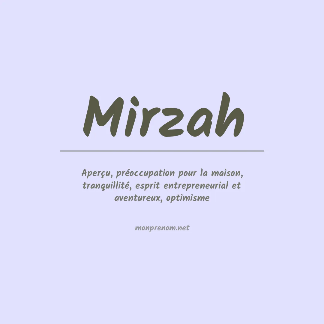 Signification du Prénom Mirzah Signification du Prénom Mirzah