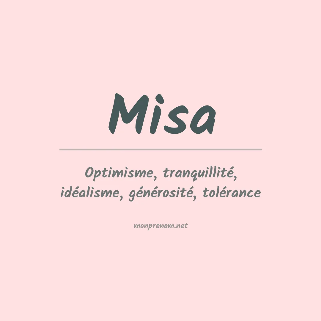 Signification du Prénom Misa Signification du Prénom Misa