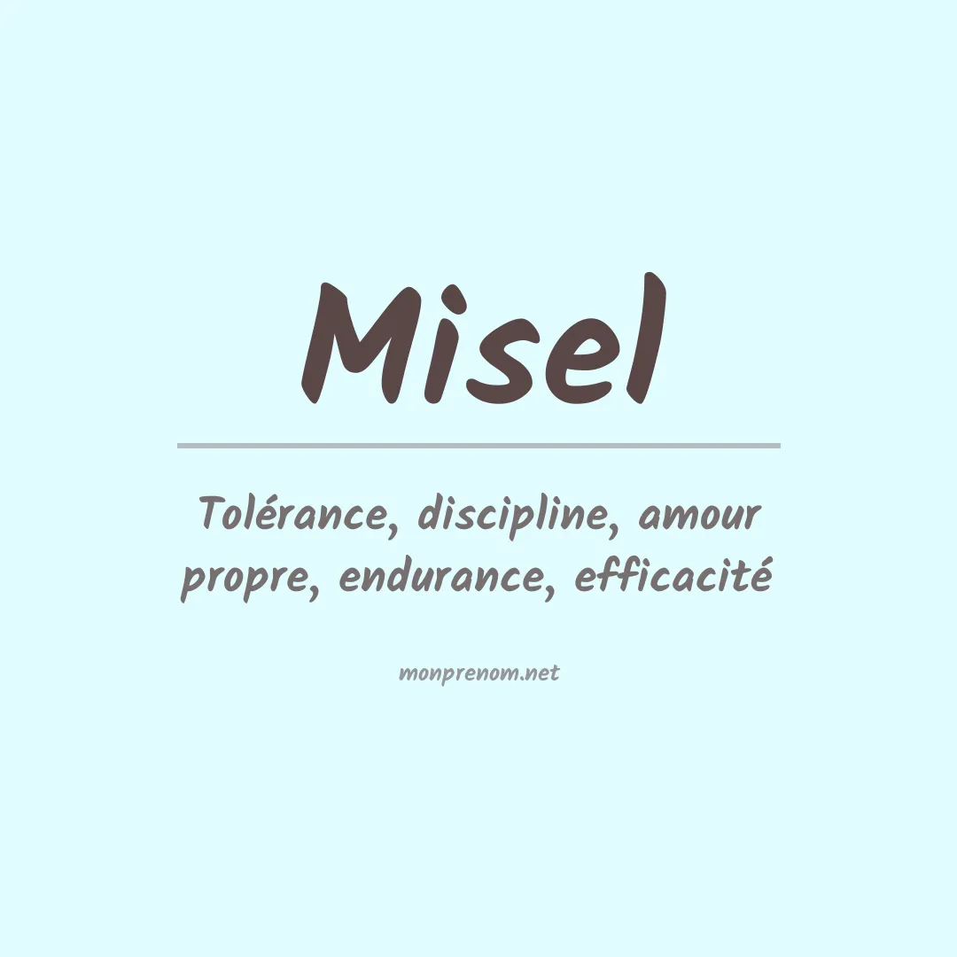 Signification du Prénom Misel Signification du Prénom Misel