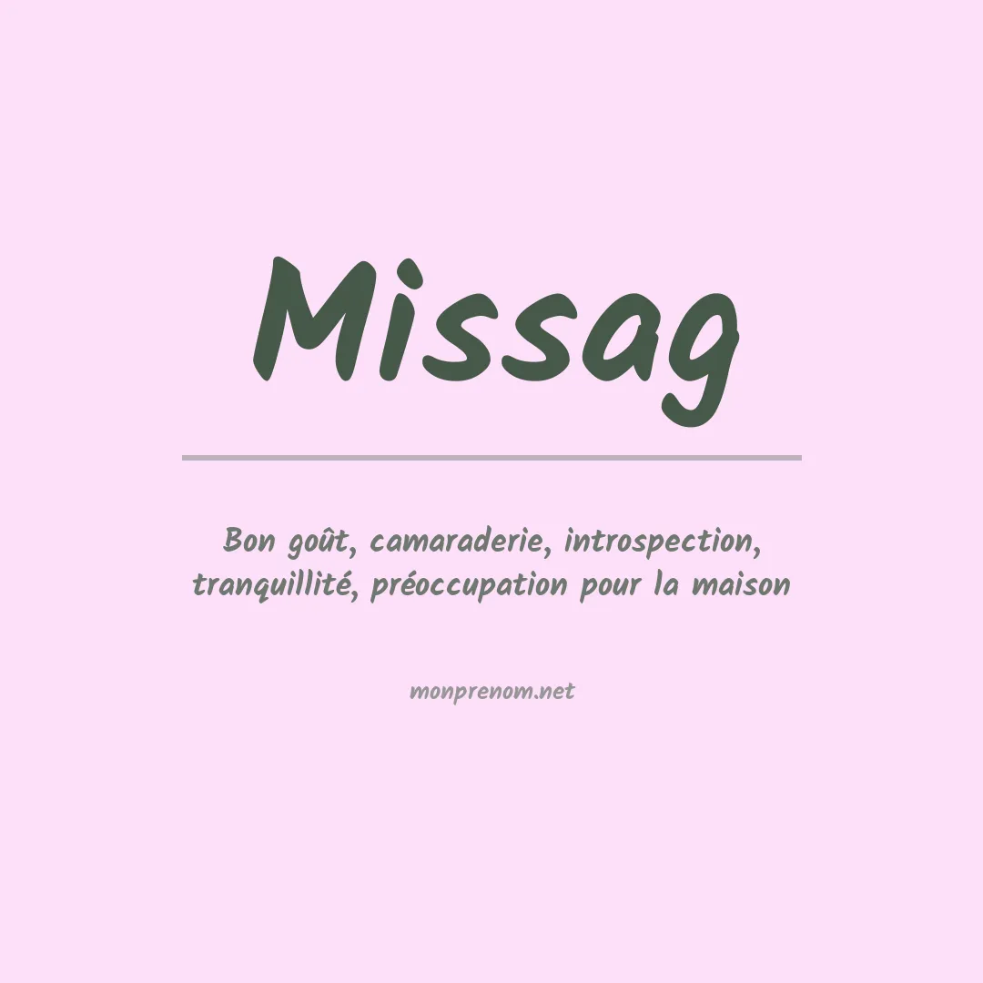 Signification du Prénom Missag Signification du Prénom Missag