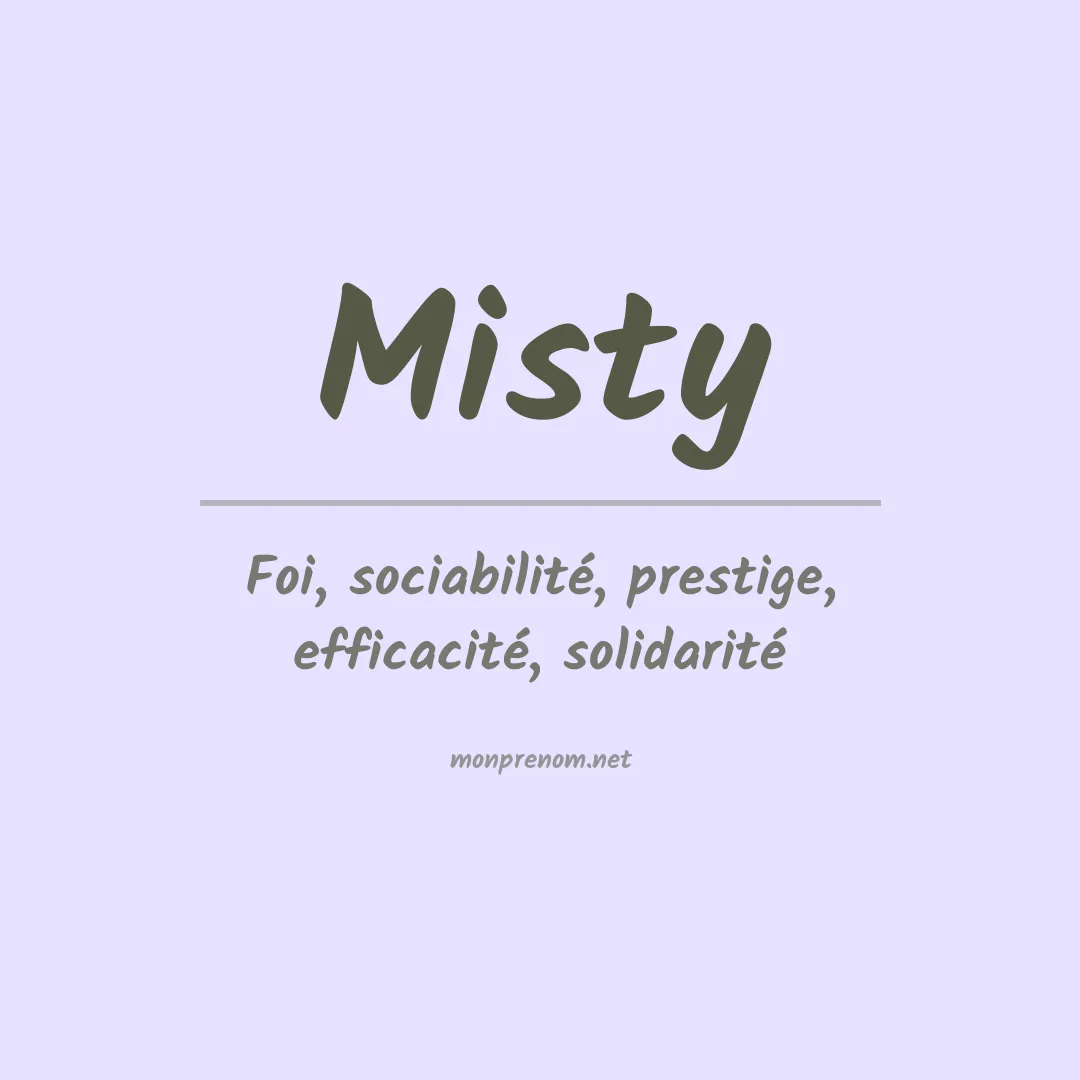 Signification du Prénom Misty Signification du Prénom Misty