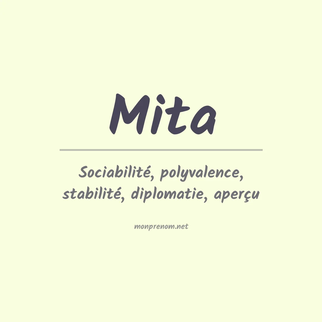 Signification du Prénom Mita