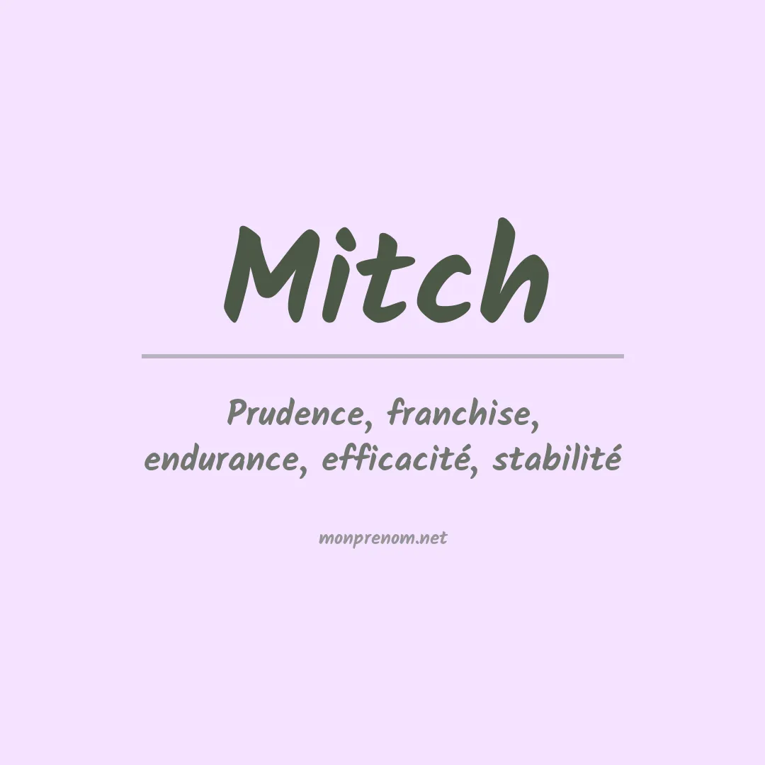Signification du Prénom Mitch