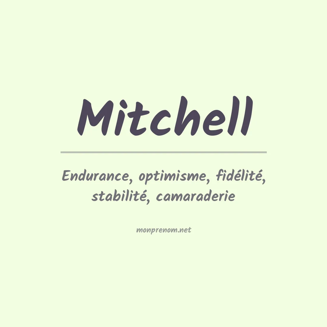 Signification du Prénom Mitchell