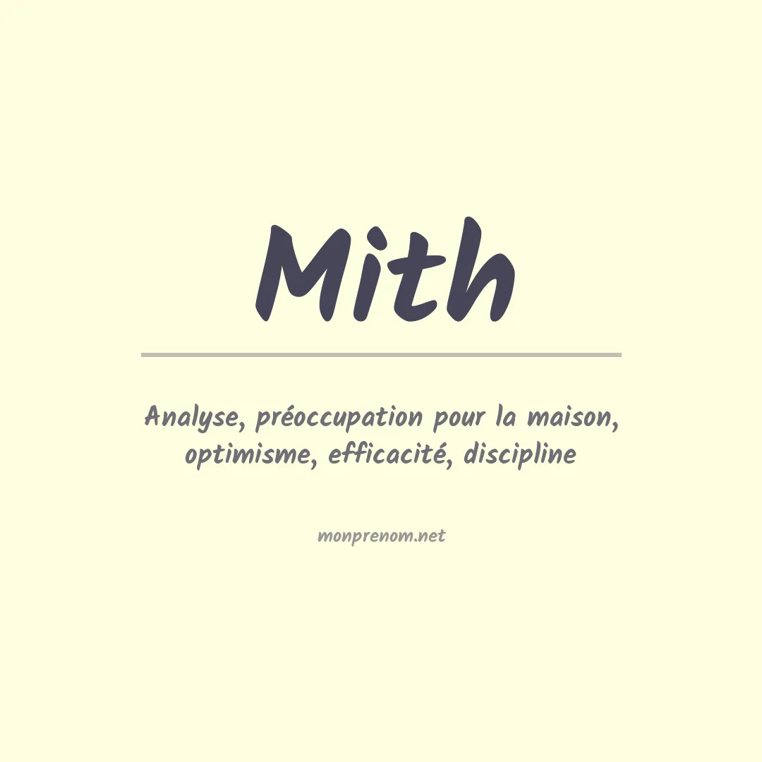 Signification du Prénom Mith Signification du Prénom Mith