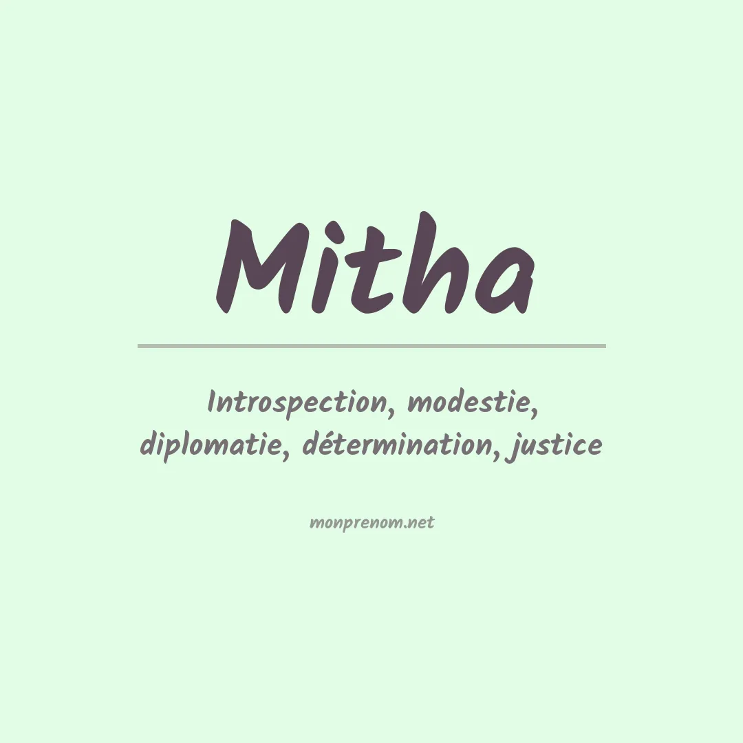 Signification du Prénom Mitha Signification du Prénom Mitha