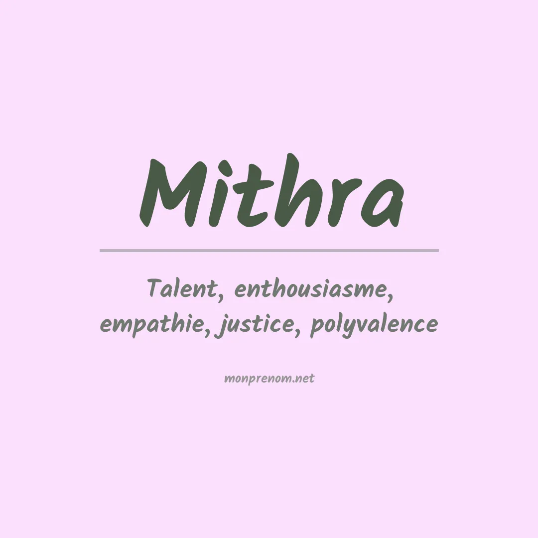 Signification du Prénom Mithra Signification du Prénom Mithra