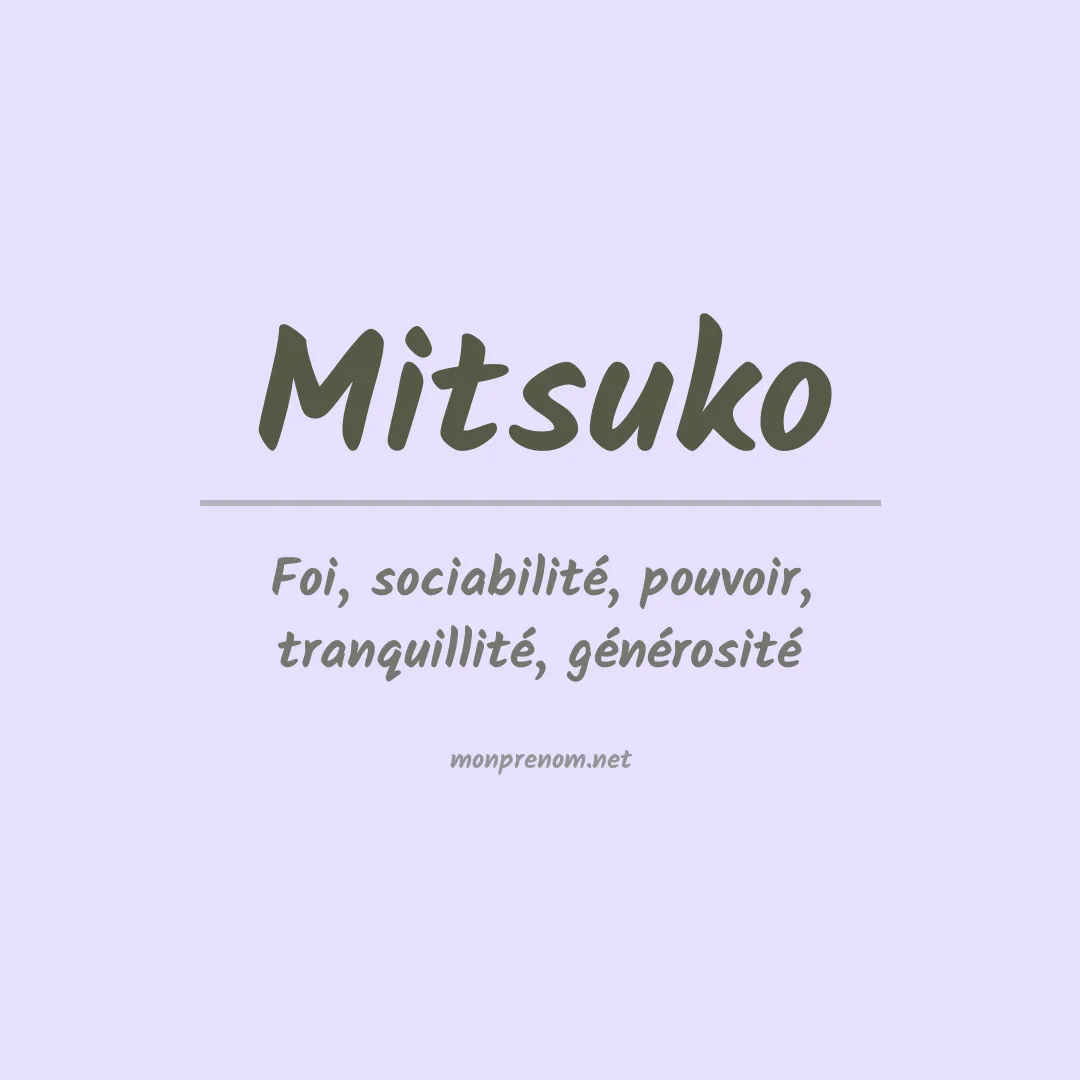 Signification du Prénom Mitsuko Signification du Prénom Mitsuko