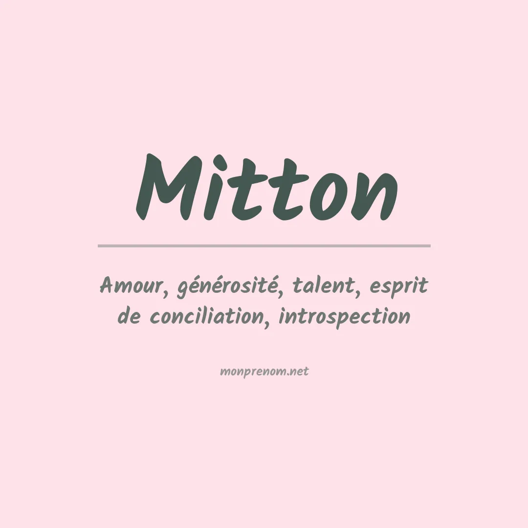 Signification du Prénom Mitton