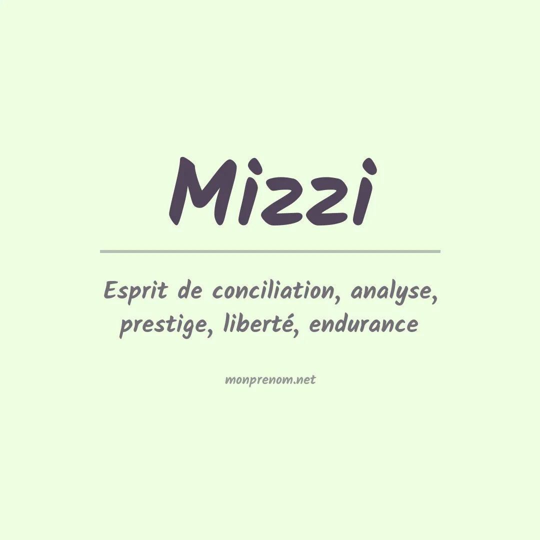 Signification du Prénom Mizzi