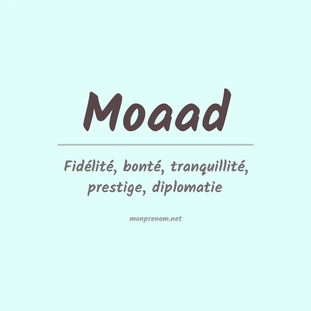 Signification du Prénom Moaad Signification du Prénom Moaad