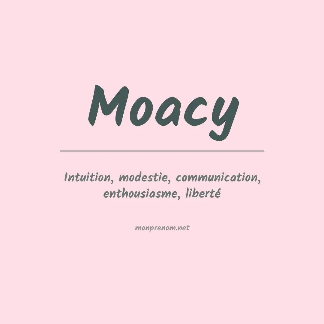 Signification du Prénom Moacy