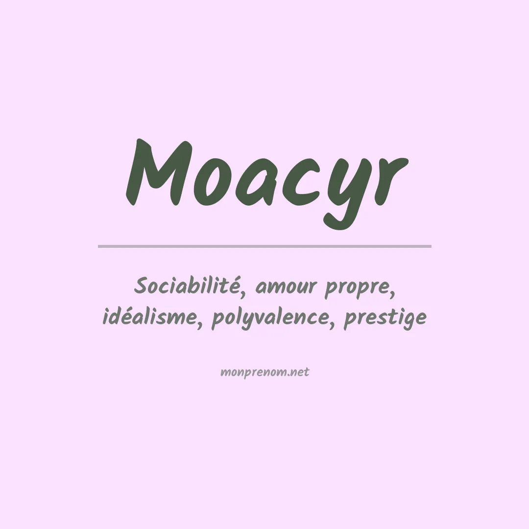 Signification du Prénom Moacyr Signification du Prénom Moacyr