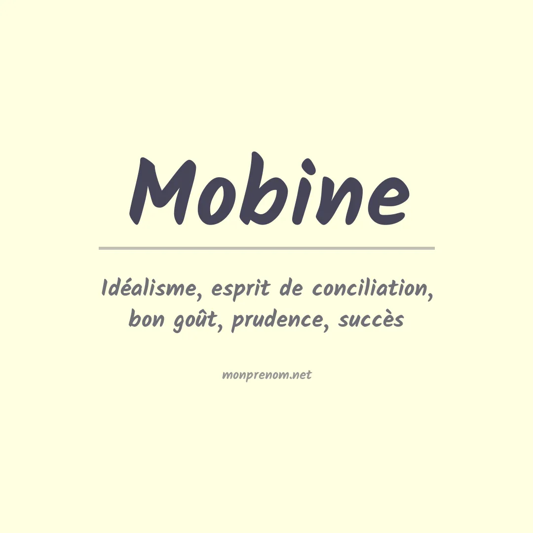 Signification du Prénom Mobine Signification du Prénom Mobine