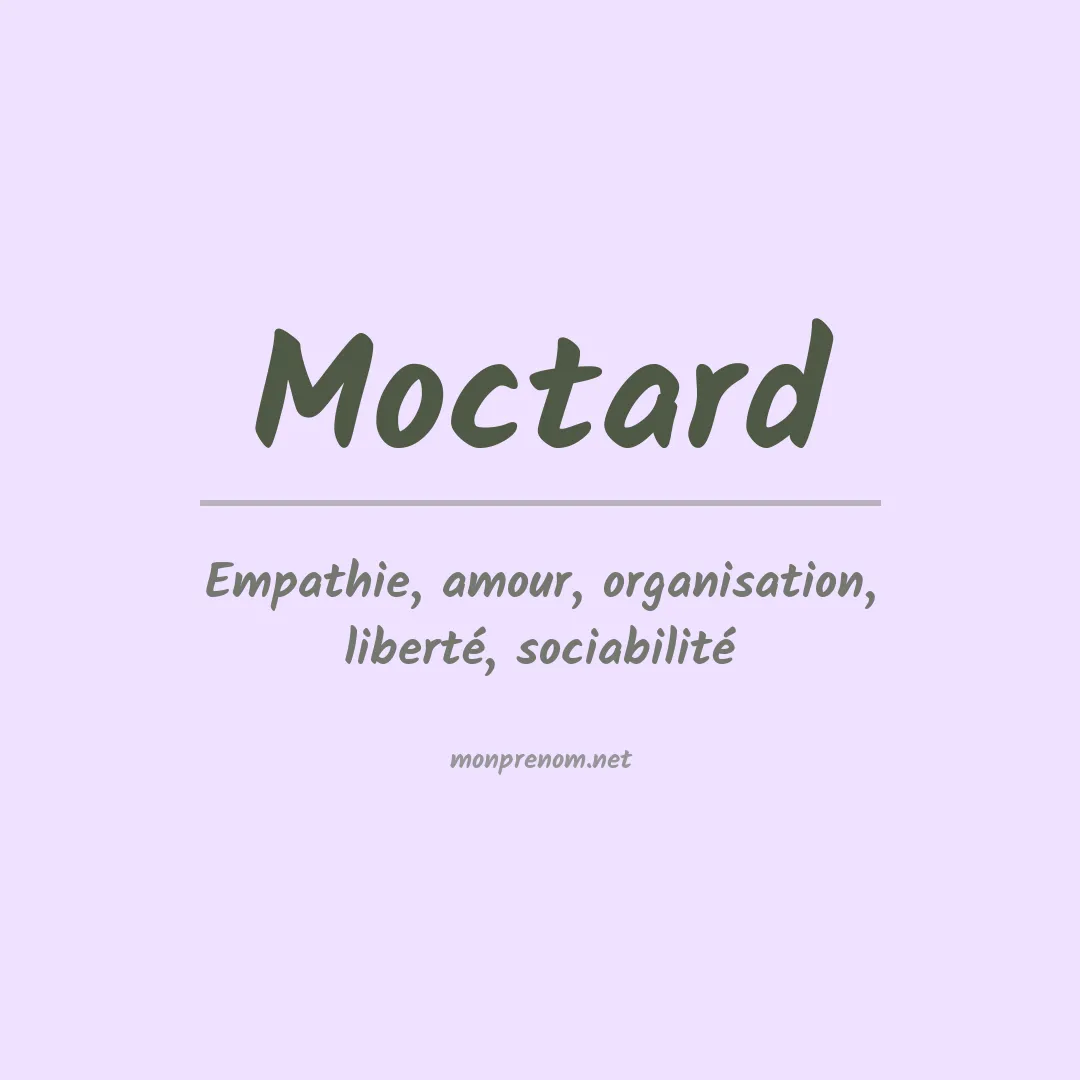 Signification du Prénom Moctard Signification du Prénom Moctard