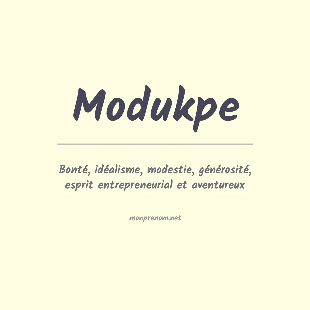 Signification du Prénom Modukpe Signification du Prénom Modukpe