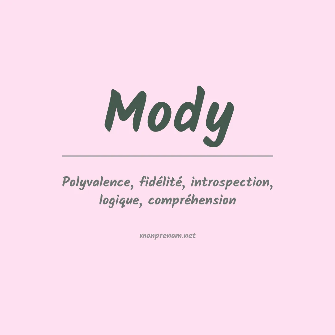 Signification du Prénom Mody