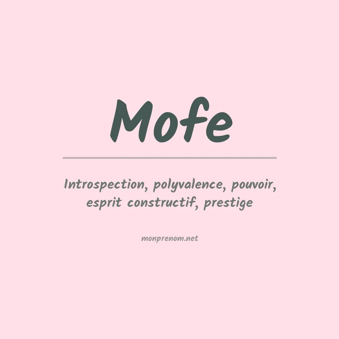 Signification du Prénom Mofe Signification du Prénom Mofe