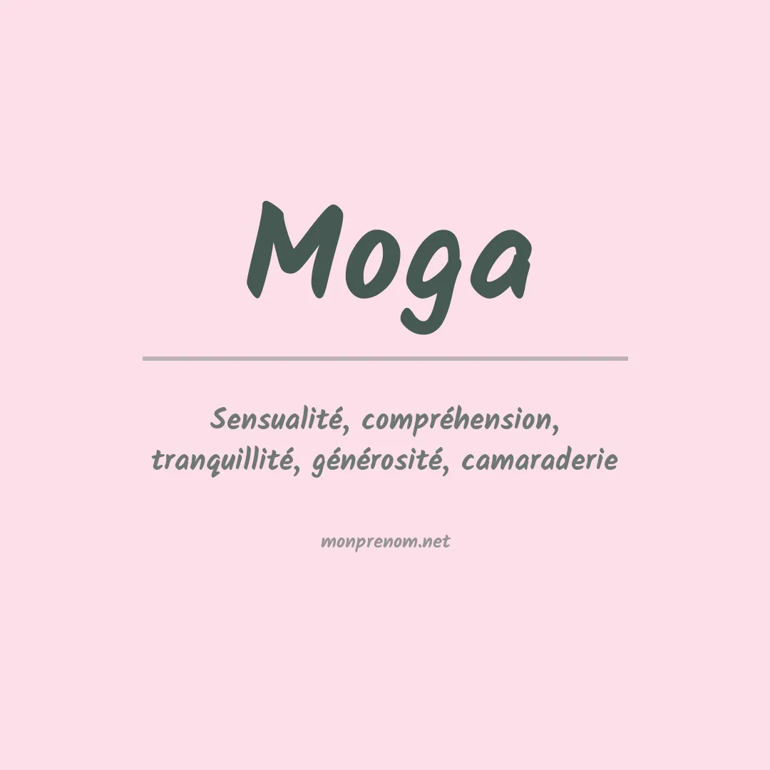 Signification du Prénom Moga