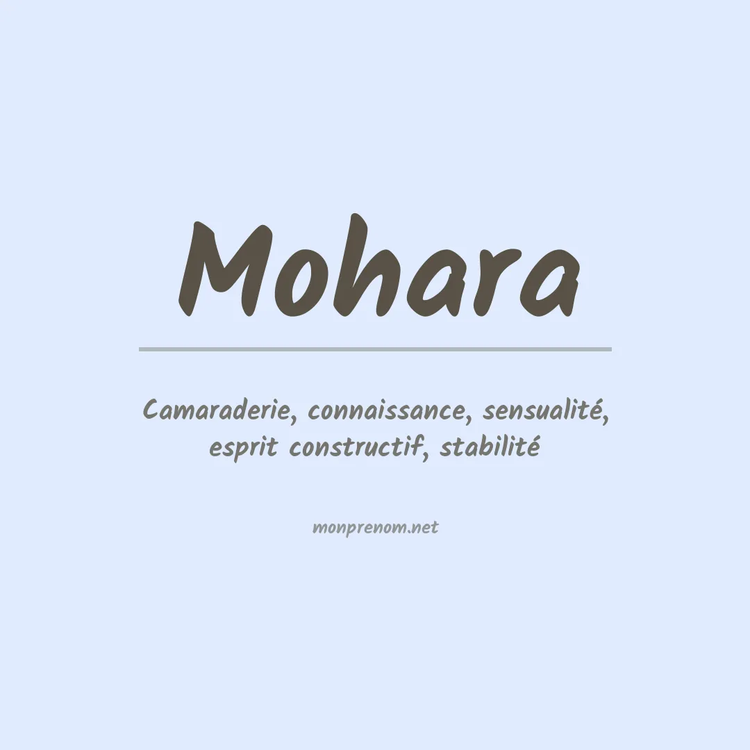 Signification du Prénom Mohara