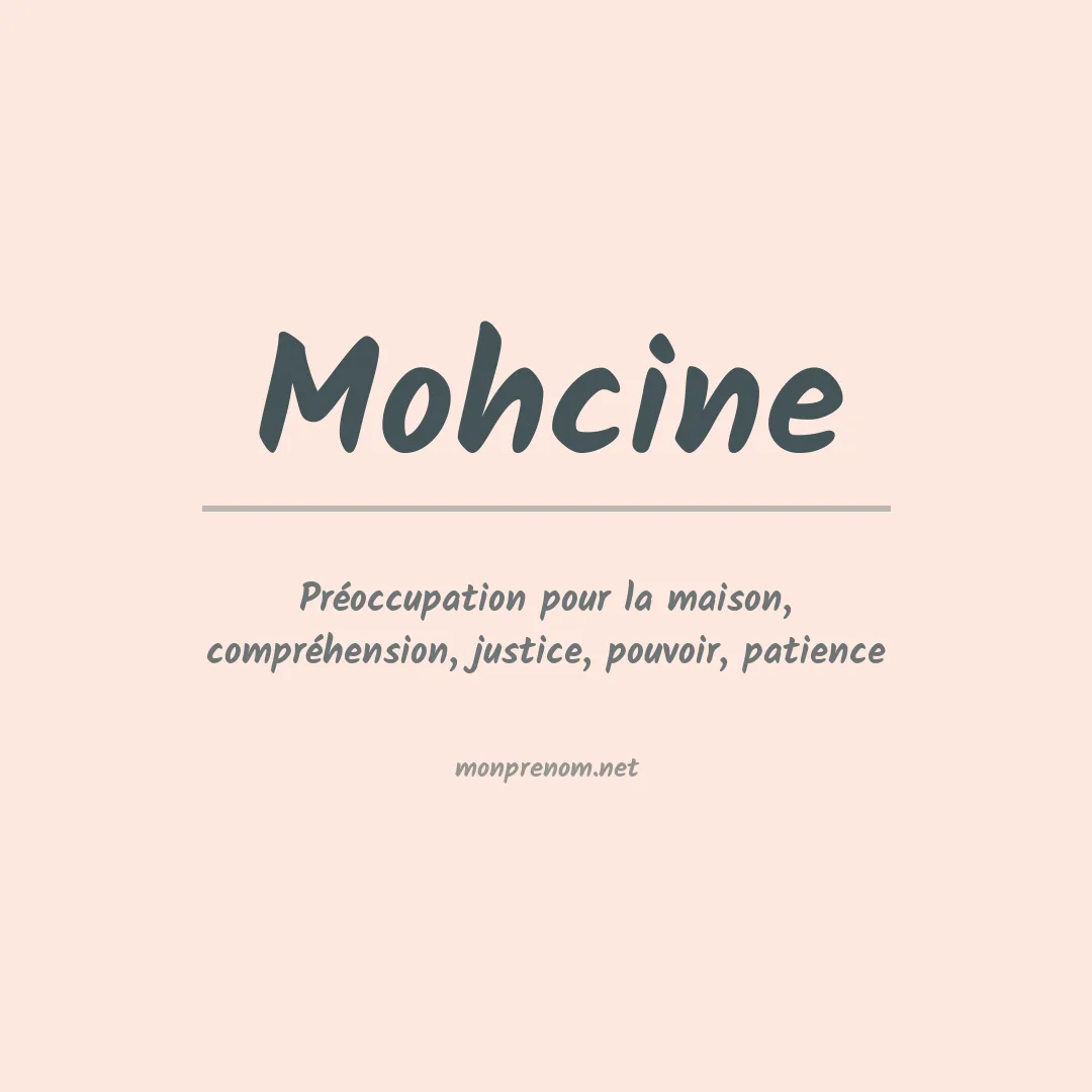 Signification du Prénom Mohcine