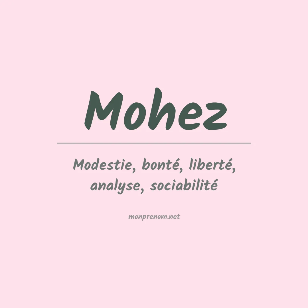 Signification du Prénom Mohez Signification du Prénom Mohez