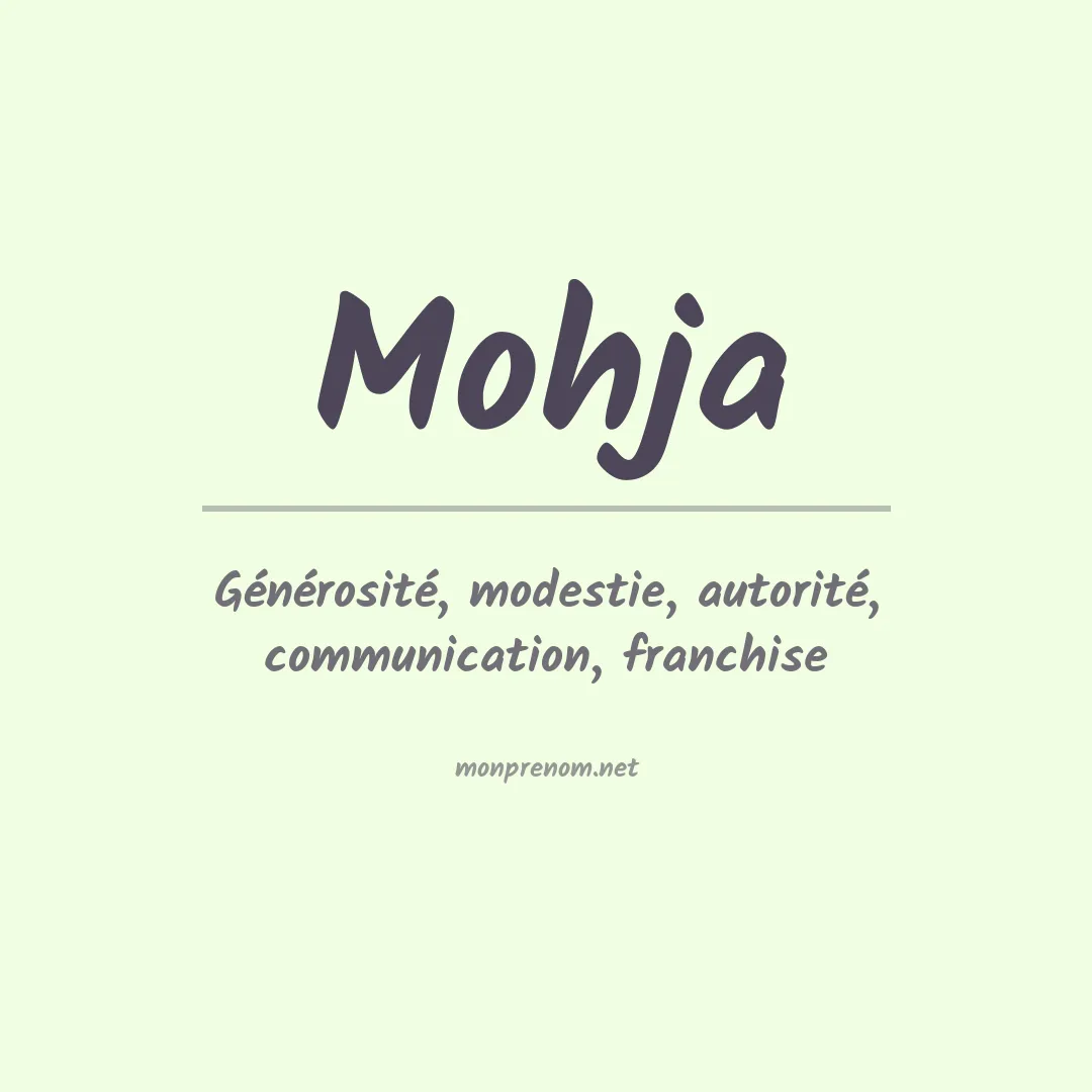 Signification du Prénom Mohja Signification du Prénom Mohja