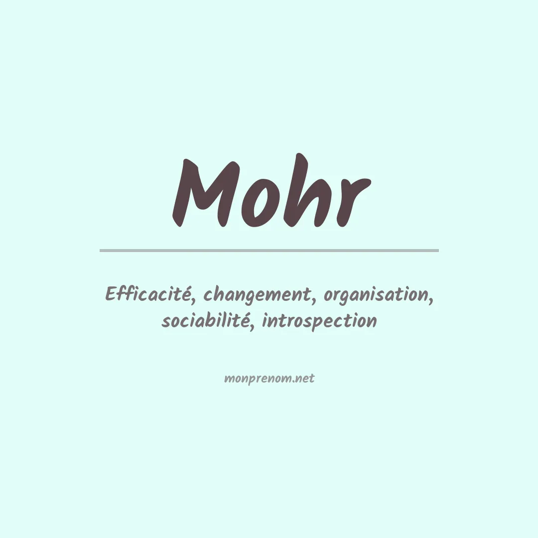 Signification du Prénom Mohr