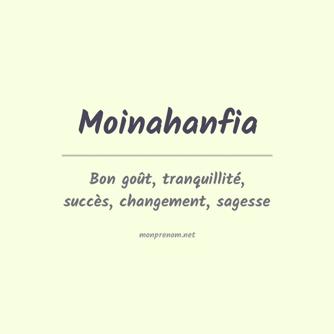 Signification du Prénom Moinahanfia Signification du Prénom Moinahanfia