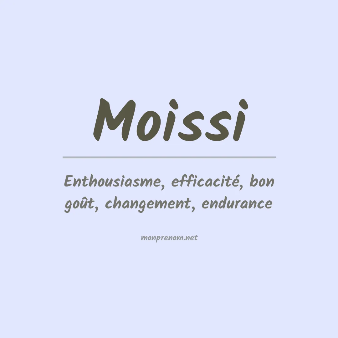 Signification du Prénom Moissi
