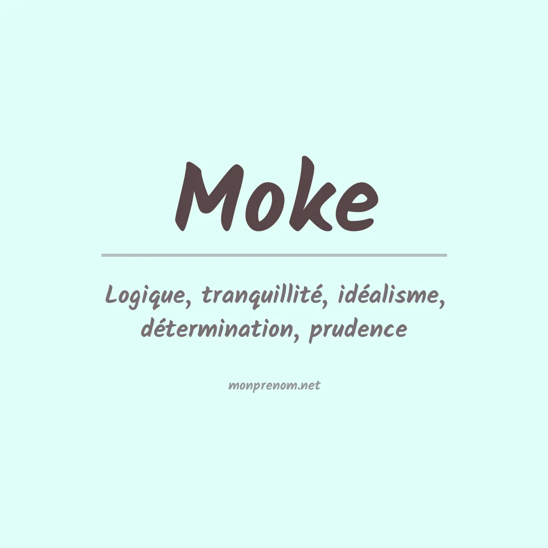 Signification du Prénom Moke