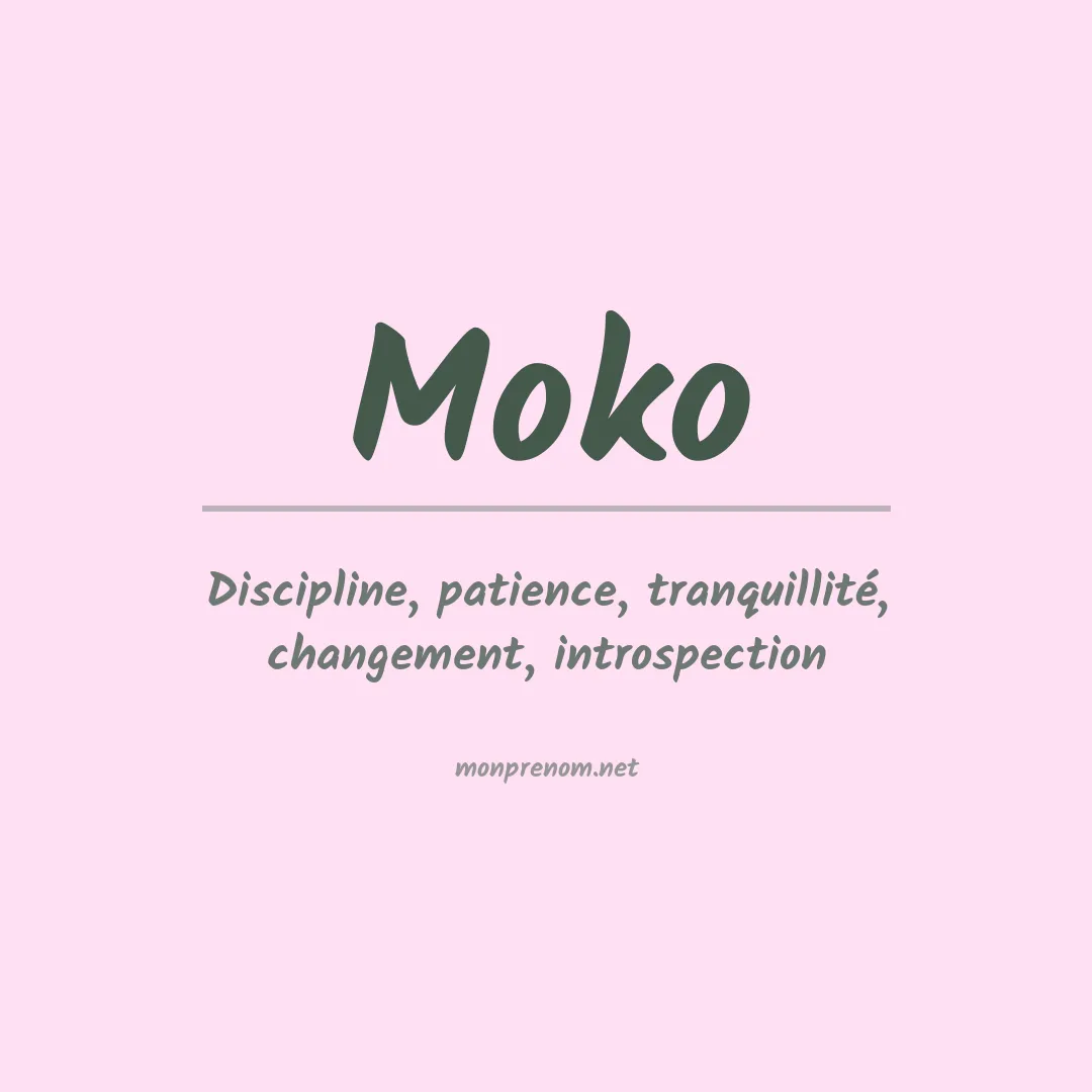 Signification du Prénom Moko Signification du Prénom Moko