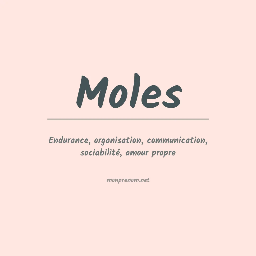 Signification du Prénom Moles