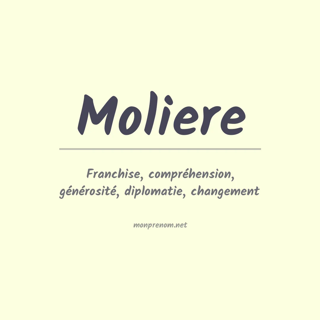 Signification du Prénom Moliere Signification du Prénom Moliere